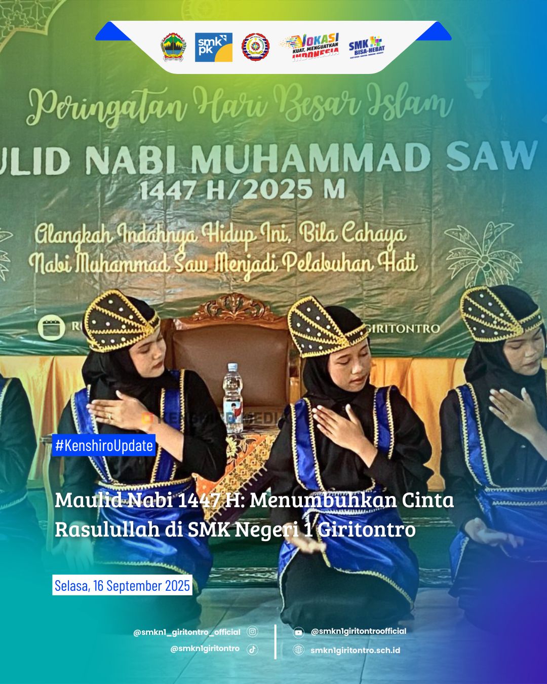 Maulid Nabi 1447 H: Menumbuhkan Cinta Rasulullah di SMK Negeri 1 Giritontro