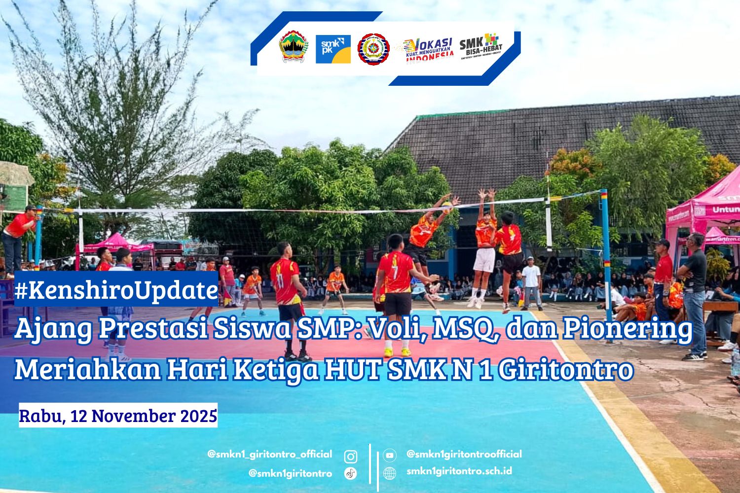 Ajang Prestasi Siswa SMP: Voli, MSQ, dan Pionering Meriahkan Hari Ketiga HUT SMK N 1 Giritontro