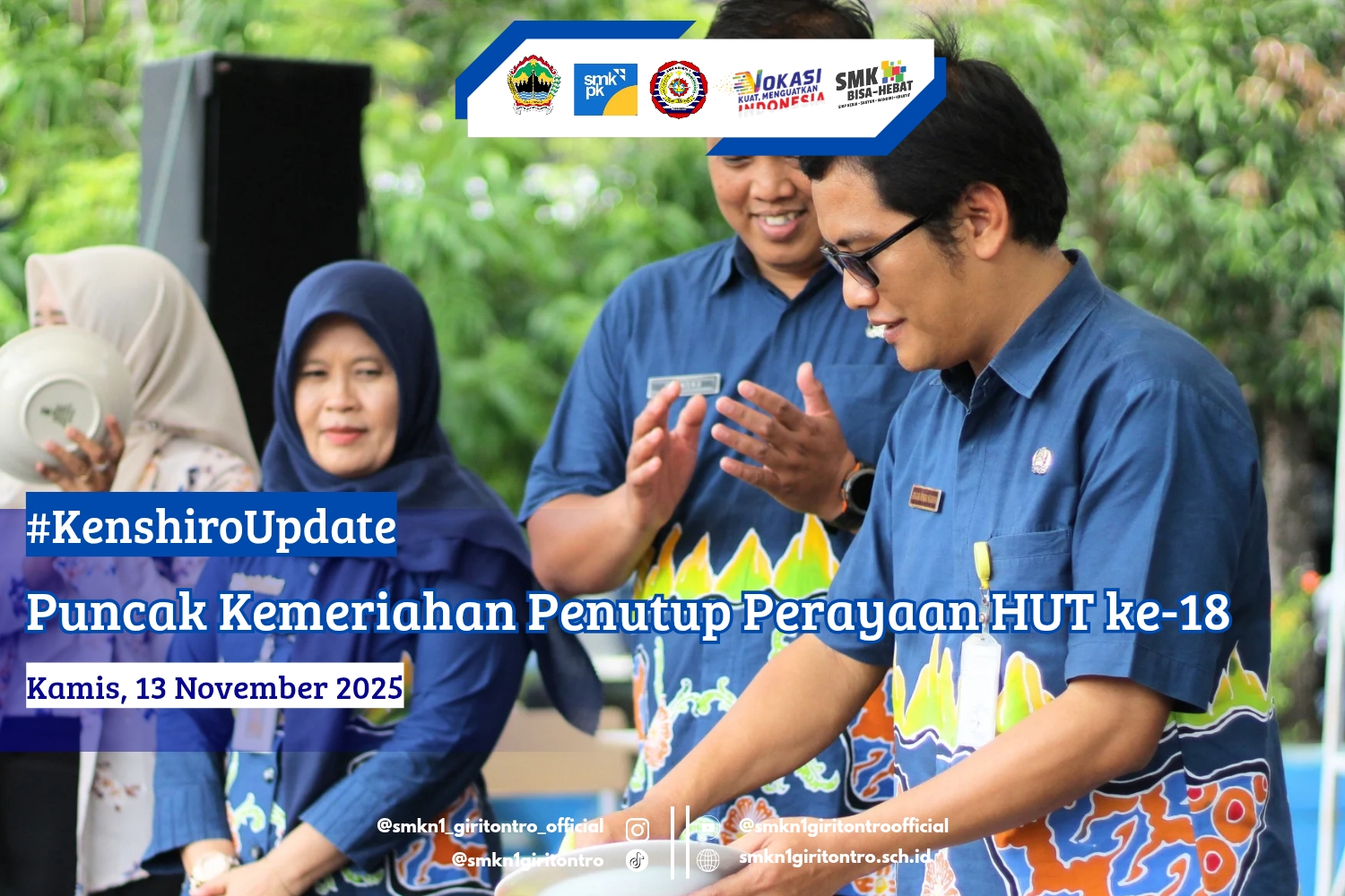 Puncak Kemeriahan Penutup Perayaan HUT ke-18 SMK Negeri 1 Giritontro