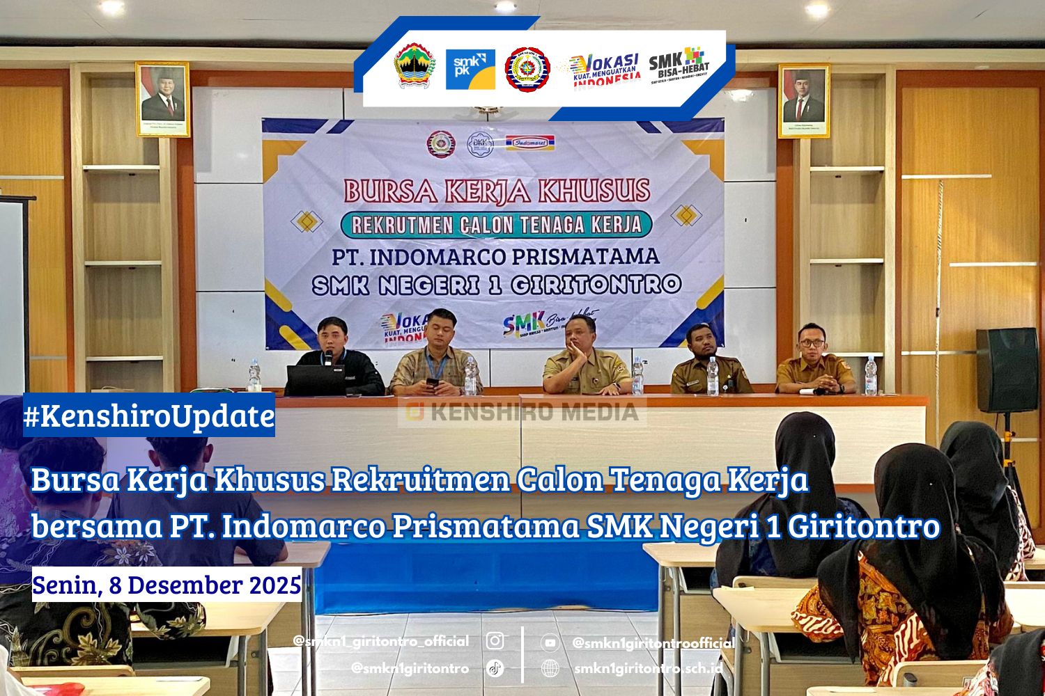Bursa Kerja Khusus : Rekruitmen Calon Tenaga Kerja Bersama PT. Indomarco Prismatama SMK Negeri 1 Giritontro