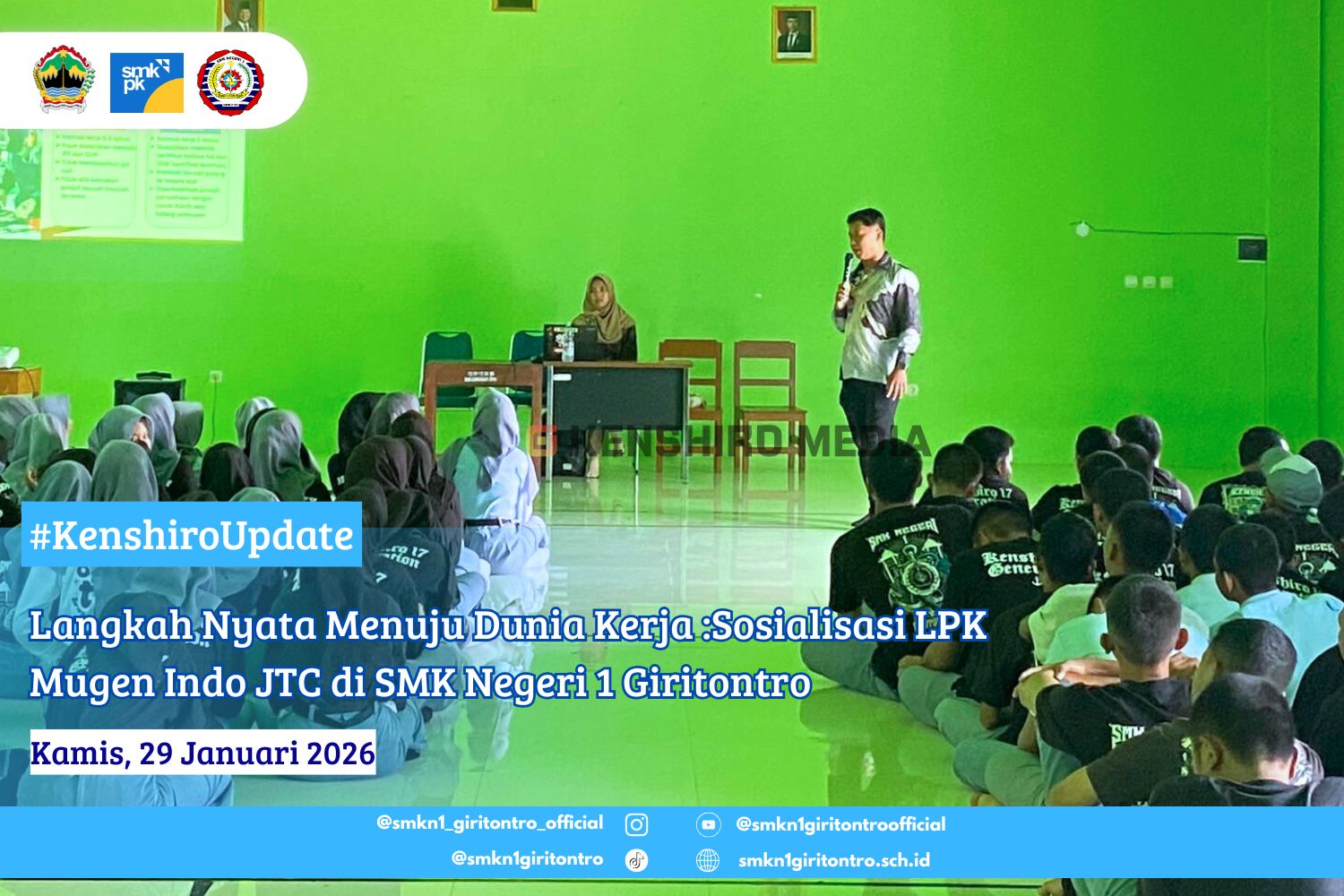 Langkah Nyata Menuju Dunia Kerja : Sosialisasi LPK Mugen Indo JTC di SMK Negeri 1 Giritontro