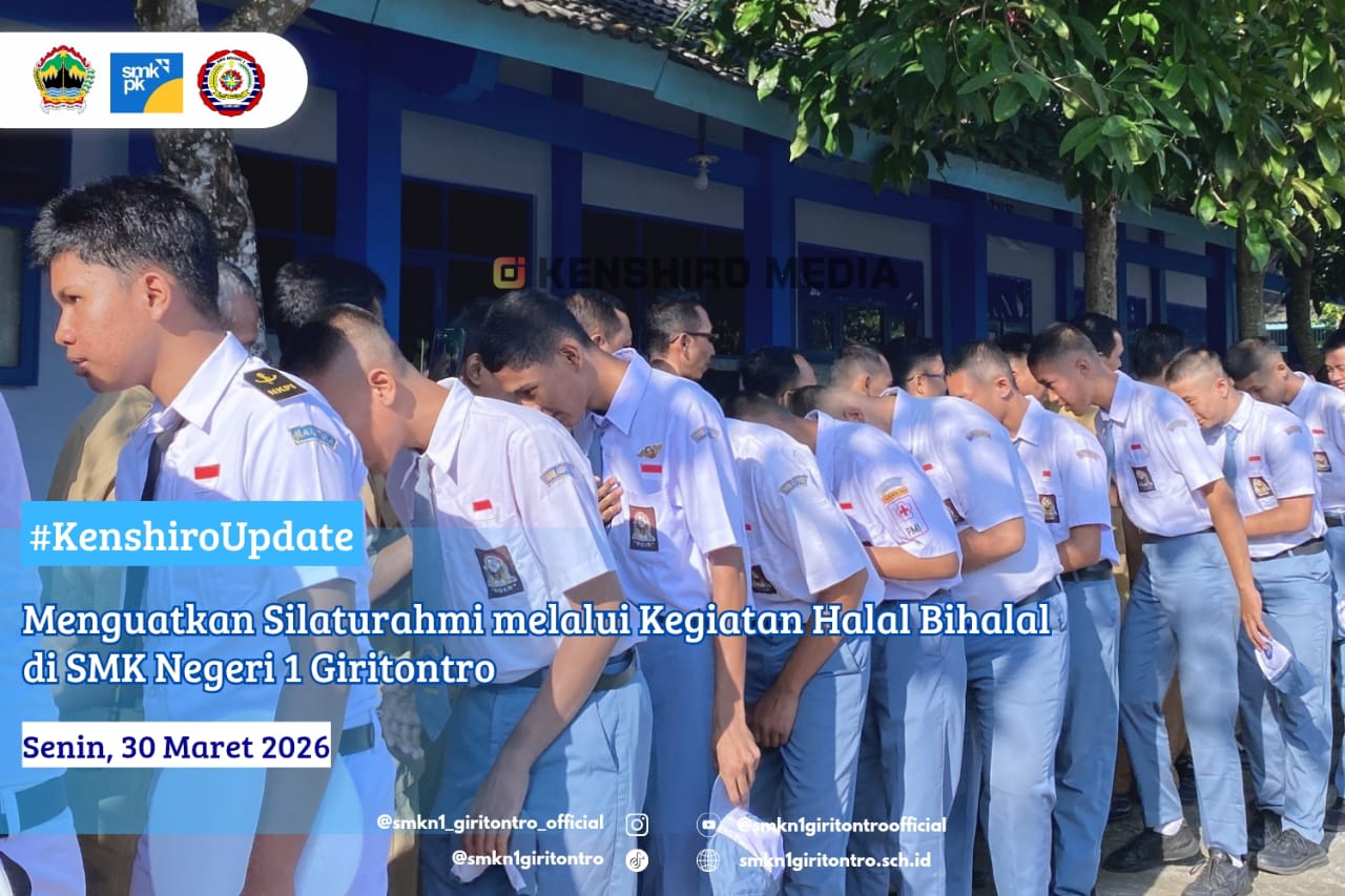 Menguatkan Silaturahmi melalui Kegiatan Halal Bihalal di SMK Negeri 1 Giritontro